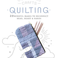 Conscious Crafts: Quilting - E. Beaven - Book