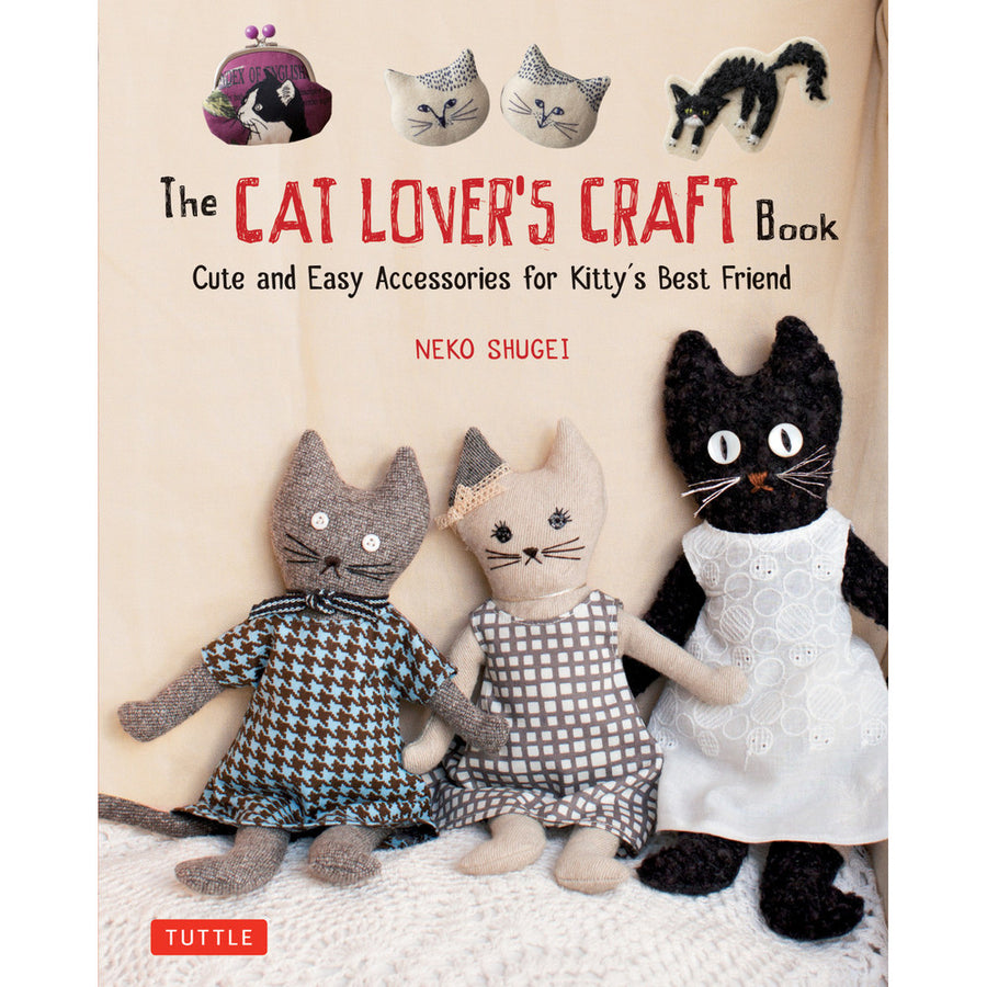 Cat Lovers Craft Book - N. Shugei - Pattern Book