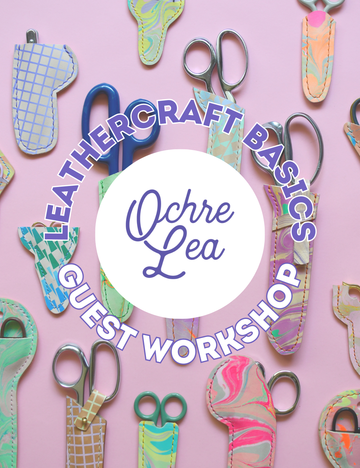 Guest Workshop - Leathercraft Basics - Ochre Lea