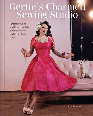 Gertie's Charmed Sewing Studio - G. Hirsch - Pattern Book